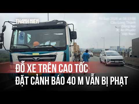 Broken-down vehicle forced to stop on highway, 40m warning sign still results in $520 fine