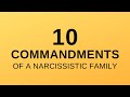 10 Commandments of the Narcissistic Family | A Quick Guide to the Beliefs & Expectations
