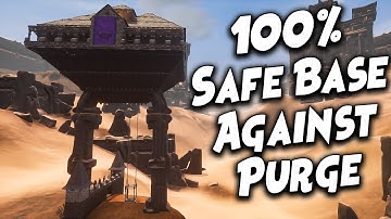 100% Safe Base Against Purge | CONAN EXILES