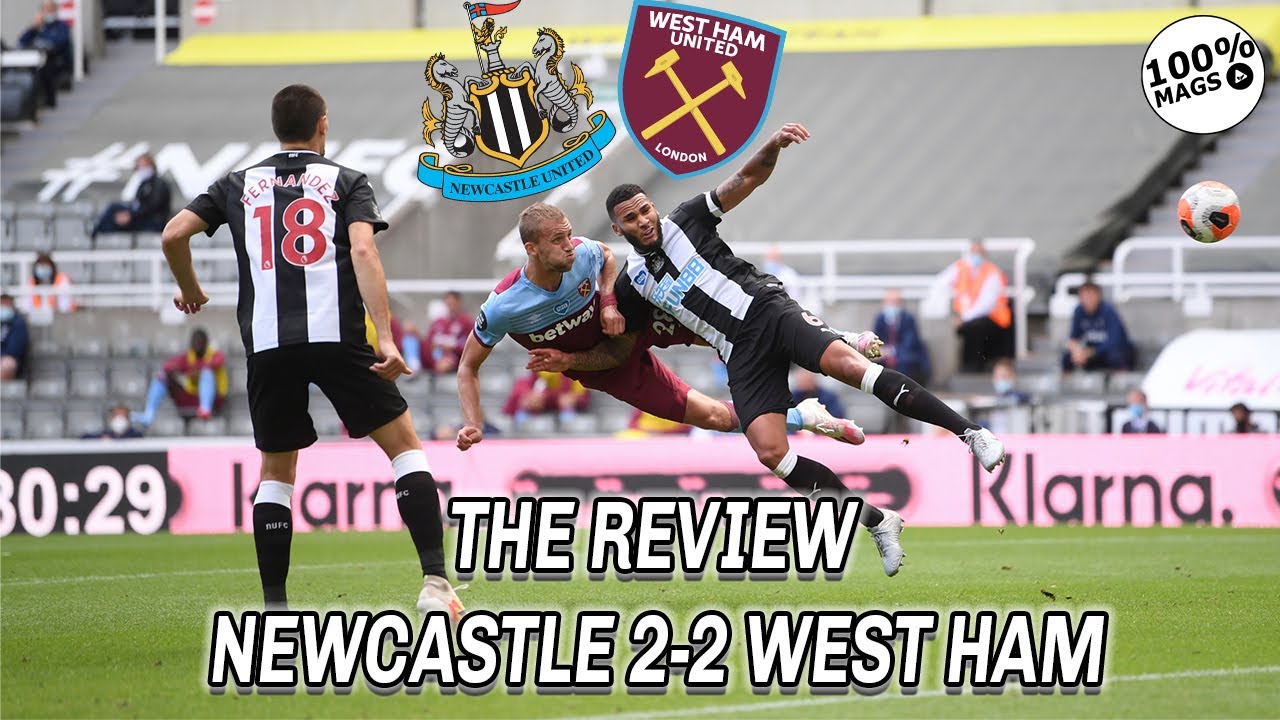 NEWCASTLE 2-2 WEST HAM - YouTube