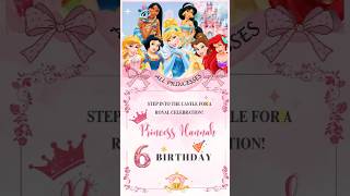 Princess Birthday Invitation for a 👧 Girl #disneyprincess #birthdayinvitation #princessparty