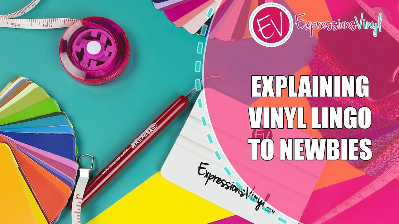 Craft Vinyl Lingo for Beginners YouTube