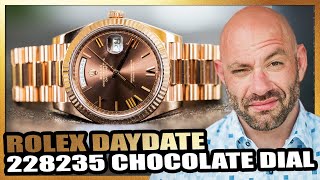 Rolex Daydate 228235 Chocolate dial  - A Symbol of Success & Achievement