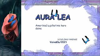 AURA LEA -Amerikiečių pilietinio karo daina, pritaikyta dūdelėms