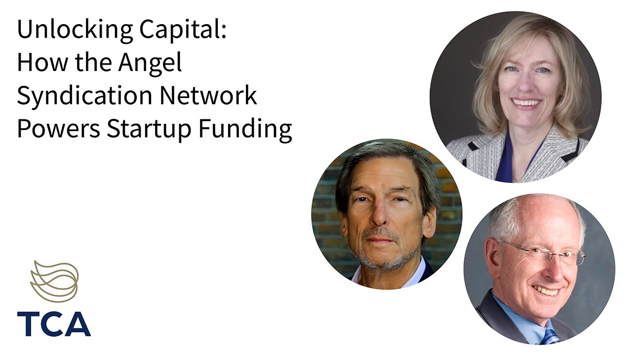 TCA Crossroads | The Power of Angel Syndication (ASN)