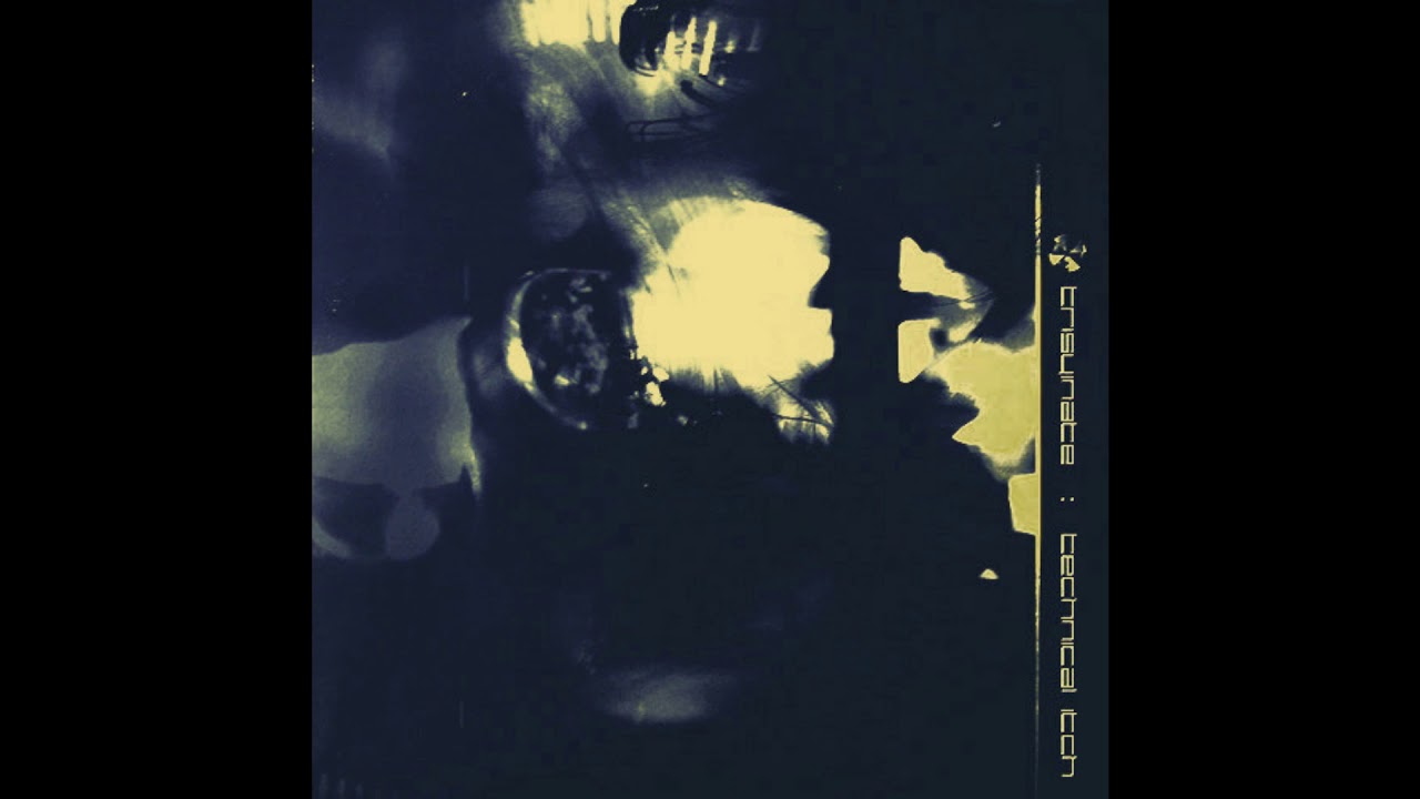 Technical Itch - Trisyinate