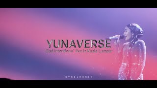 #Yunaverse "Bad Intentions" First Live in Kuala Lumpur