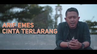 Cinta Terlarang (Arif EM.ES)