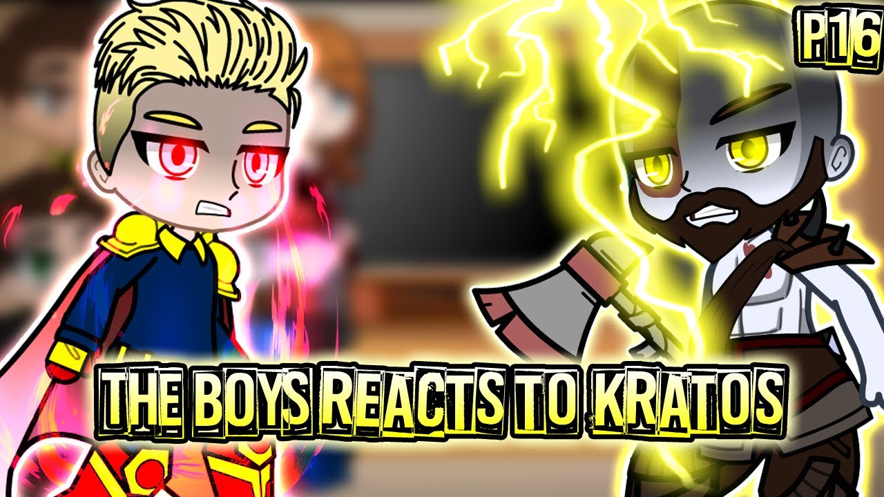 the-boys-reacts-to-kratos-gacha-club-part-16-youtube