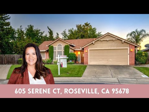 605 Serene Ct, Roseville, CA home video tour