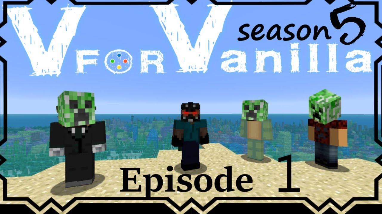 VforVanilla SMP ~ Divulge Debauchery! ~ S.5-||-Ep.1 ~ Minecraft Hardcore Survival Multiplayer 1.14.4