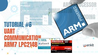 Tutorial #6 | UART Communication In ARM7 LPC2148 | Embedded System | Beginners