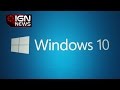 Windows 10 Upgrade Free Even for Pirated Versions - IGN News