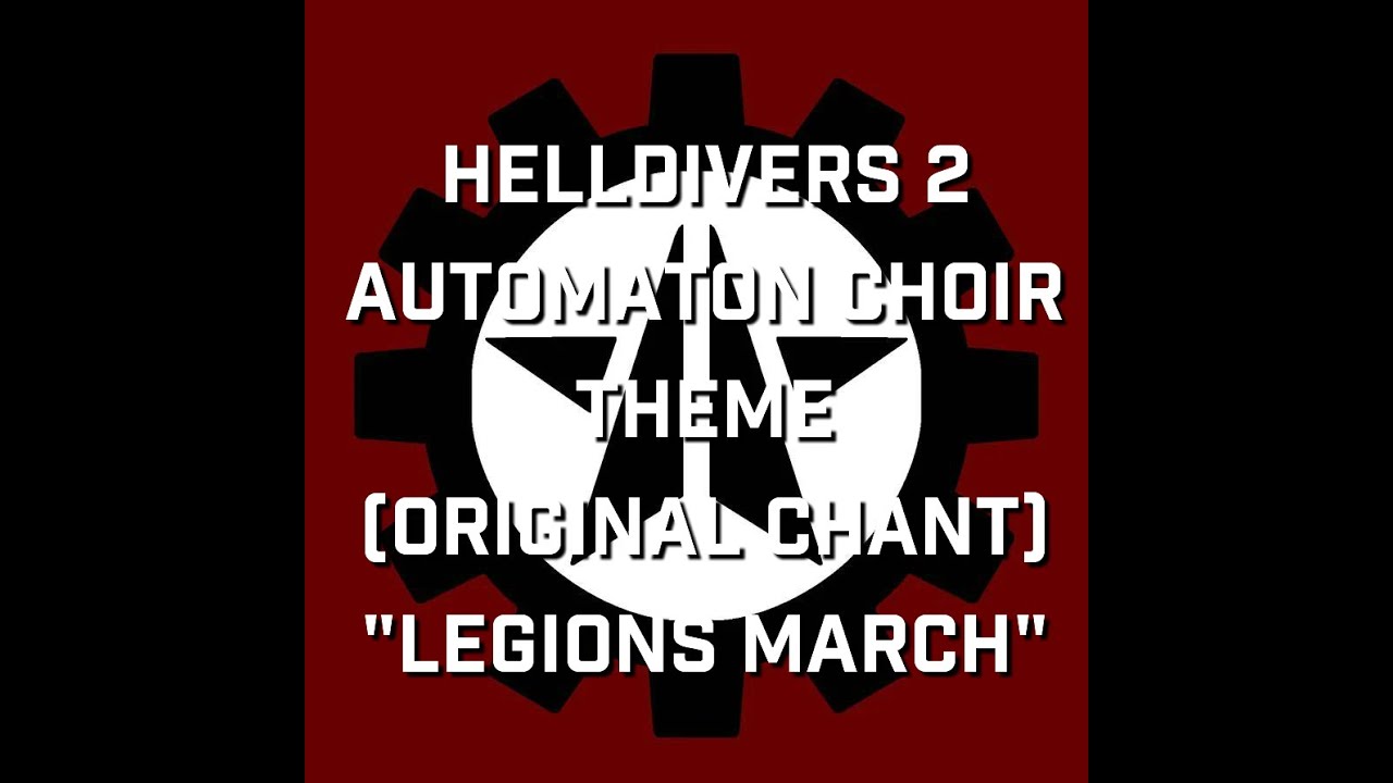 Helldivers 2 - Automaton Choir Theme (Original Chant)