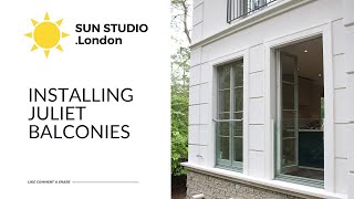HOW TO: Install Juliet Balconies | SUN STUDIO .London