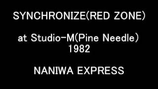 大宇宙無限力神の発売前のライブで、「RED ZONE」が「Synchronize」とい...