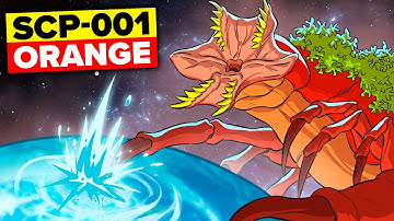 SCP-001 ORANGE