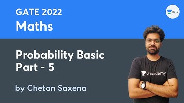 L 63 | Probability Basic - 5 | Maths #GATE2022 #ESE2021 by Chetan Saxena