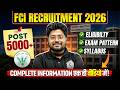 FCI Recruitment 2026 | 5000+ Posts | Eligibility, Exam Pattern, Syllabus & Apply Online 🚀