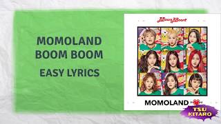 MOMOLAND - BOOM BOOM Lyrics (easy lyrics)