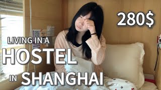 Living in a Hostel to Survive Shanghai