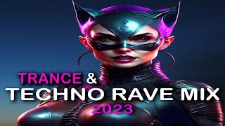 TECHNO RAVE MIX & TRANCE 2023