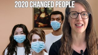 People Have Changed Since 2020 Life Feels Different