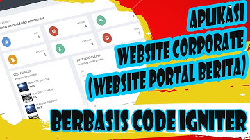 Aplikasi Website Corporate (Website Portal Berita) Dengan Framework Codeigniter