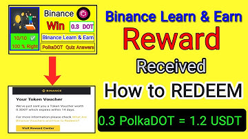 Binance learn & earn Dot token reward distribution has started