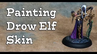 How to Paint D&D Drow (Dark) Elf Skin