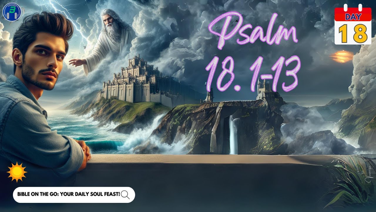 Psalm 18 1 30 Esv Psalm 18 1 30 Esv
