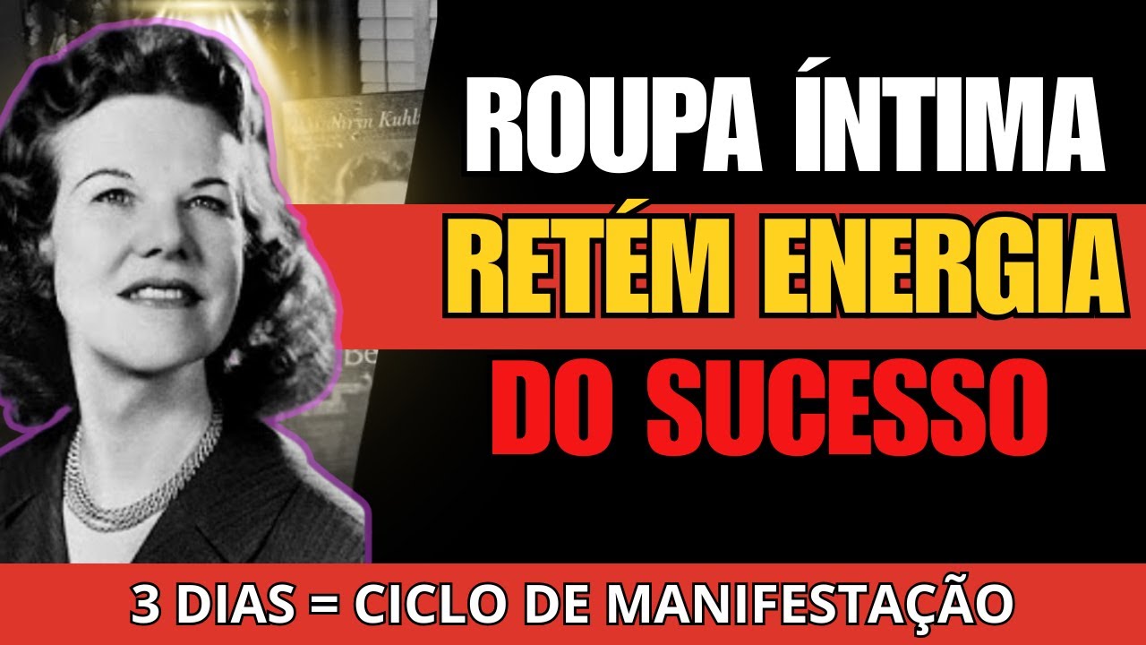 KATHRYN KUHLMAN: Use a Mesma Roupa Íntima 3 Dias - Breakthrough Financeiro Garantido (Revelado!)