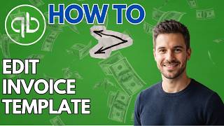 How to Edit an Invoice Template in QuickBooks Desktop (2026 Updated Guide)