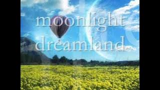 moonlight dreamland