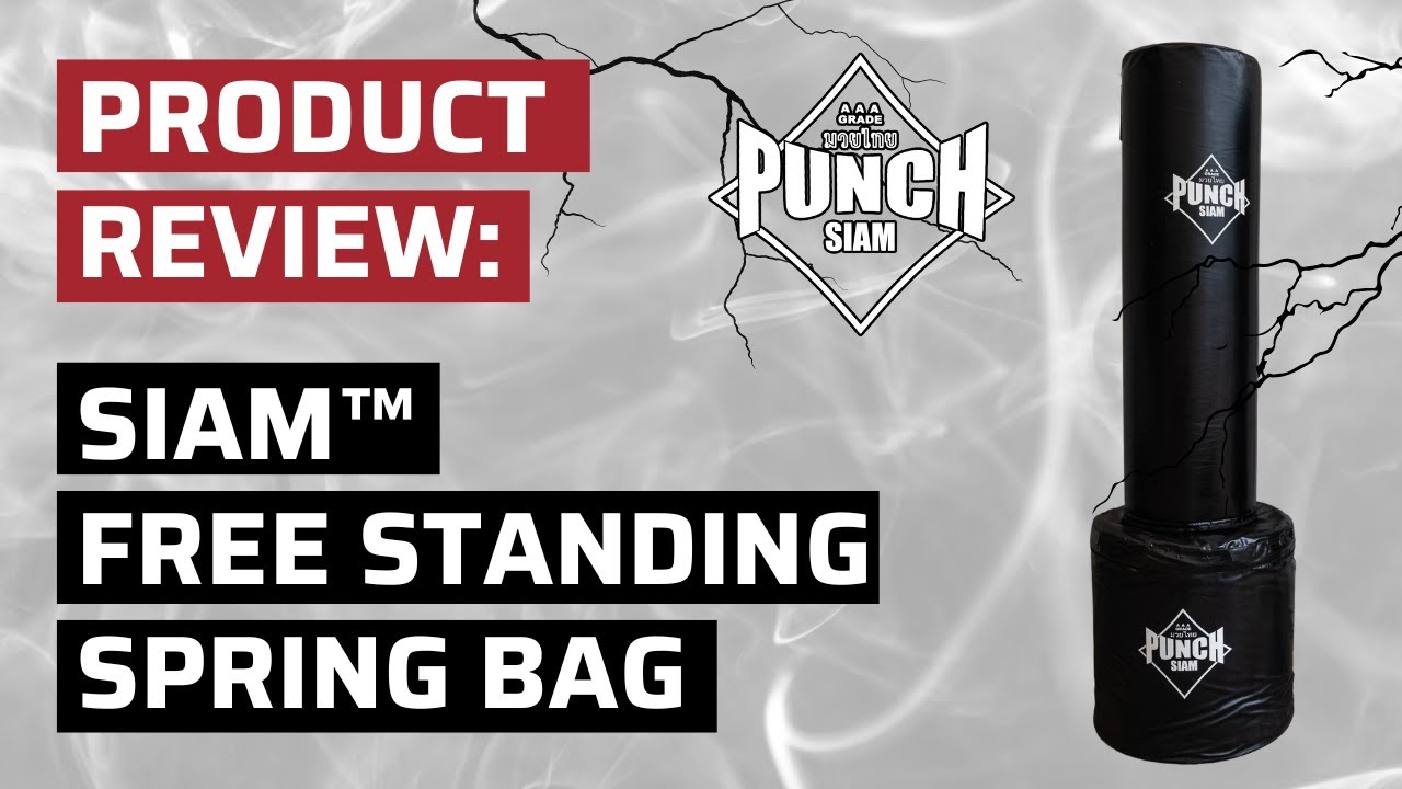 Product Review: Siam™ Free Standing Spring Bag by Punch Equipment®