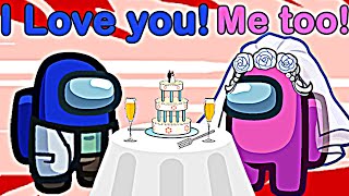 We Got Married with a great wedding!👰🤵 (Part 5) | Among Us Love Story