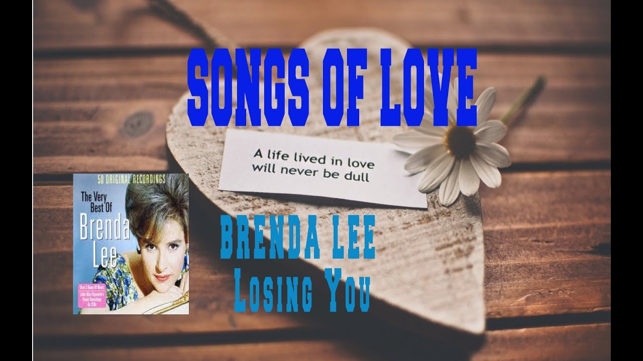 BRENDA LEE - LOSING YOU - YouTube