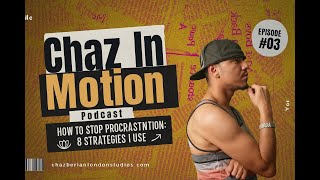 How to Stop Procrastination  8 Strategies i use
