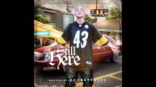 BTP The Realist - Here To Stay ft. Tragic Tae