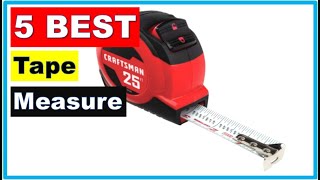 Tape Measures: Best Tape Measures 2022 (Buying Guide)