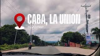 Caba, La Union Roadtrip 2025