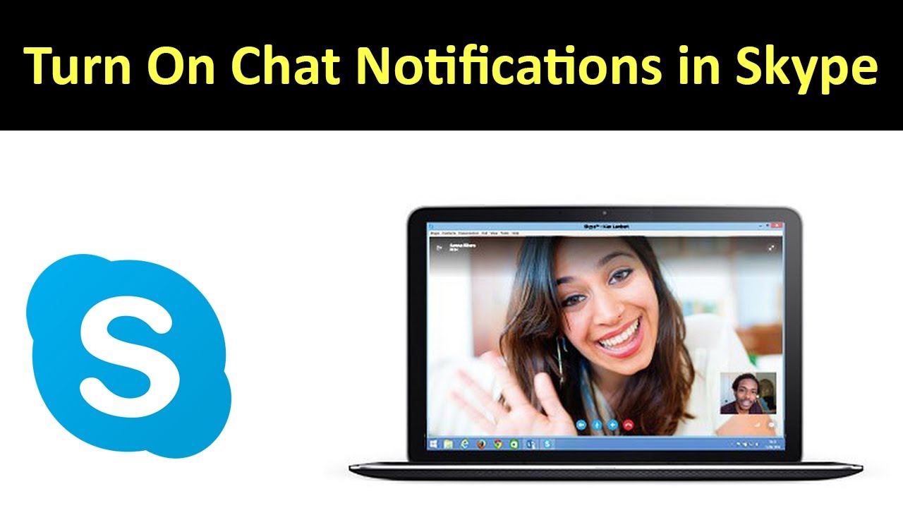 How to Turn On Chat Notifications in Skype?