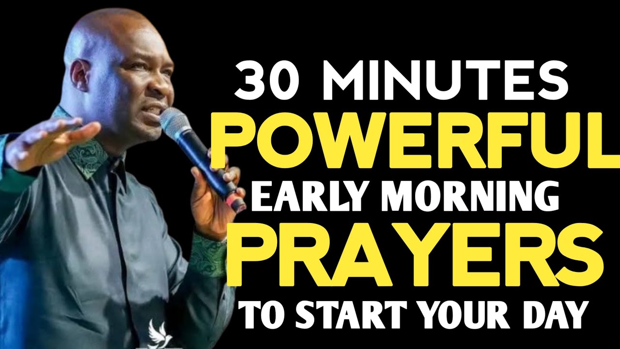 DECLARE THIS 30 MINUTES EARLY MORNING VIOLENT PRAYERS To Start your Day ...