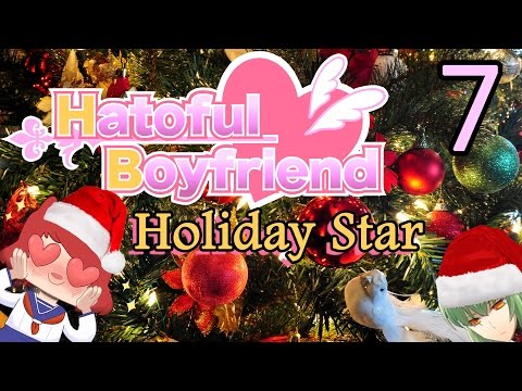 HATOFUL BOYFRIEND: HOLIDAY STAR Part 7