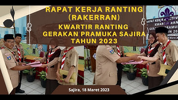 RAPAT KERJA RANTING (RAKERRAN) TAHUN 2023 KWARTIR RANTING GERAKAN PRAMUKA SAJIRA