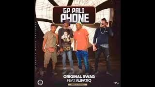 Original Swag ft Alifatiq - Gp Pali Phone