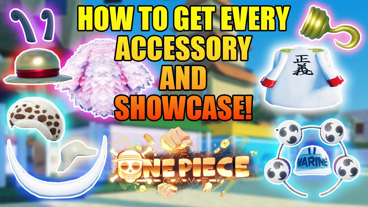 How To Get Every Accessories in One Piece Game 