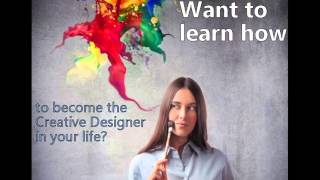 Be The Creative Designer Of Your Life