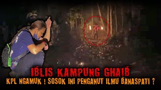 INI YG DINAMAKAN KAMPUNG GAIB | ANGKER!!!