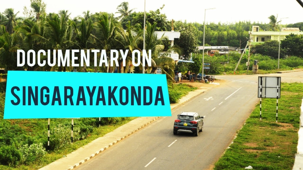 Documentary on Singarayakonda | Prakasam D.t | Reverence on the land of birth SINGARAYAKONDA